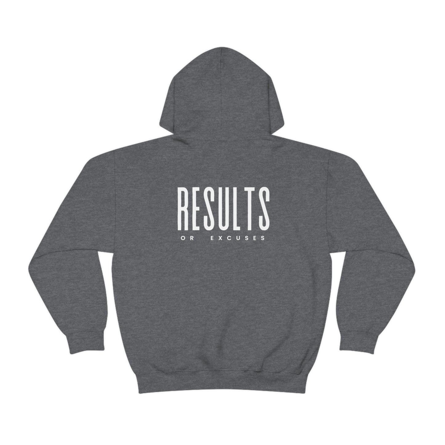 Results or Excuses Hoodie dark grey